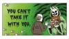 A comic graphic. A skeleton in a cloak holds a briefcase of money, which a man is being tempted by. Text reads: You can't take it with you.